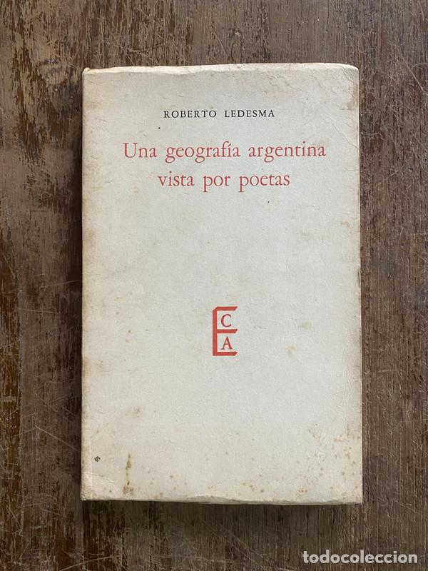 Libri di seconda mano: Una geografia argentina vista por poetas - Ledesma Roberto