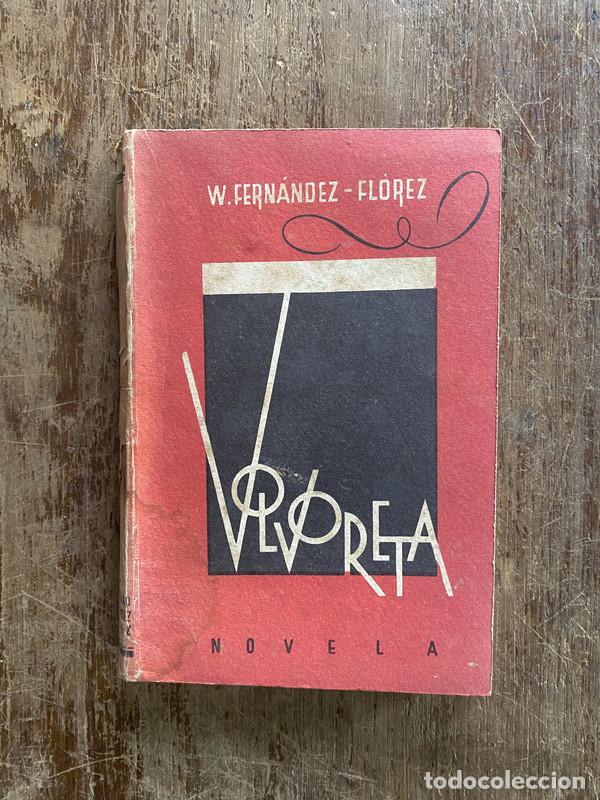 Libri di seconda mano: Volvoreta - Fernandez-Florez W.