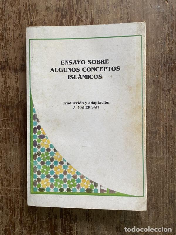 Libri di seconda mano: Ensayo sobre algunos conceptos islamicos - Safi A. Maher