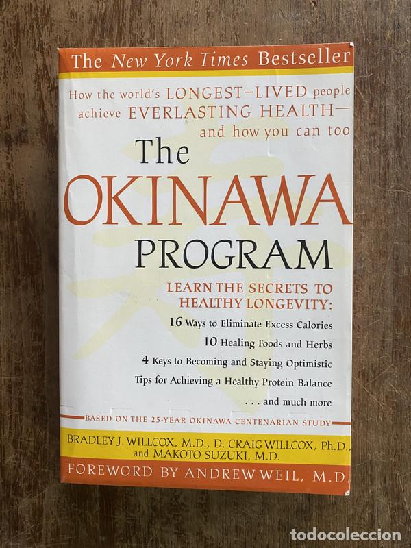 Libri di seconda mano: The Okinawa Program - Willcox Bradley J. / Willcox D. Craig / Suzuki Makoto