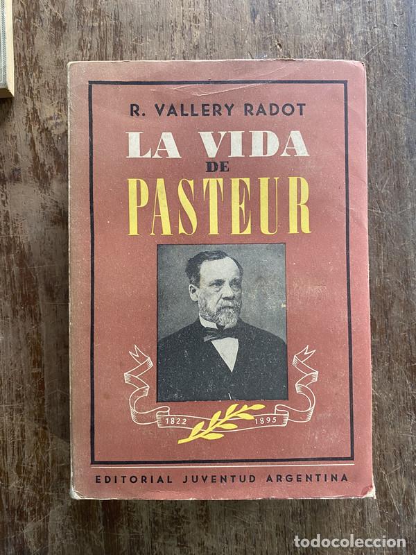 Libri di seconda mano: La vida de Pasteur - Vallery Radot R.