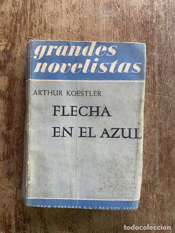 Libros: Flecha en el Azul - Koestler Arthur - Foto 1
