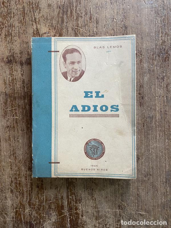 Libri di seconda mano: El Adios - Lemos Blas