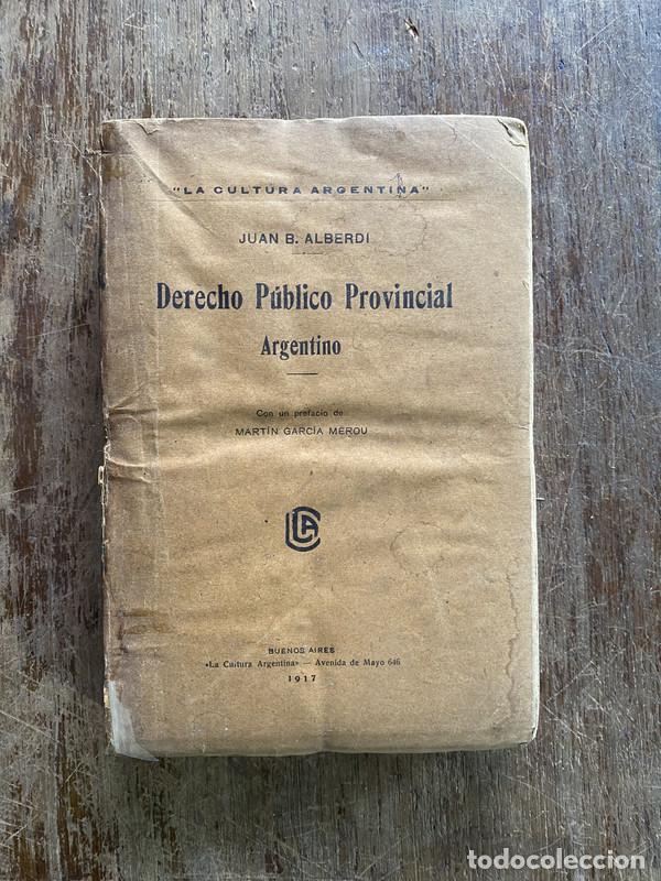 Livros em segunda m&atilde;o: Derecho Publico Provincial Argentino - Alberdi Juan B.