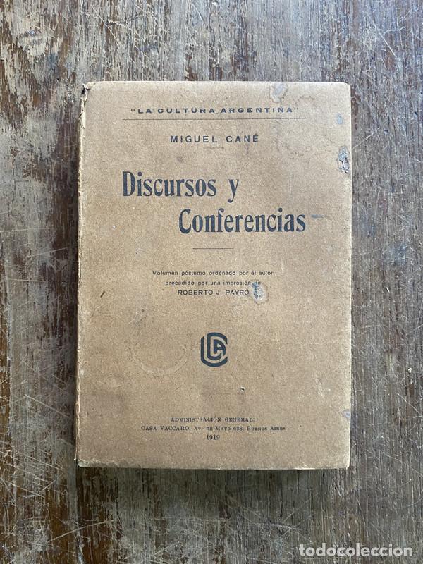 Libri di seconda mano: Discursos y Conferencias - Cane Miguel