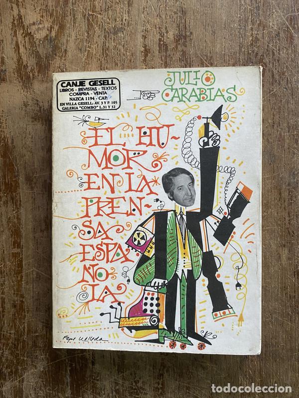 Libri di seconda mano: El humor en la prensa espa&ntilde;ola - Carabias Julio