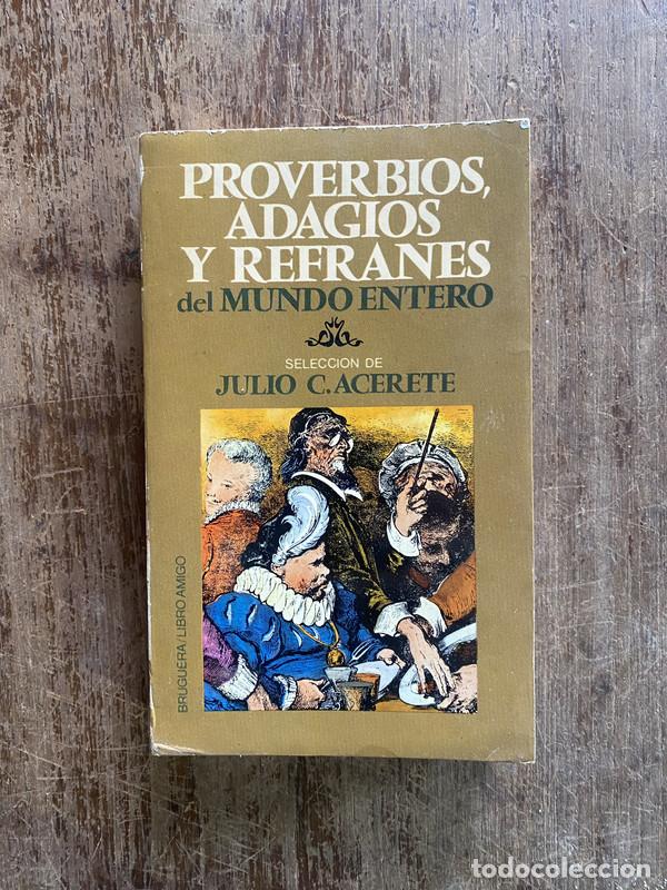 Libri di seconda mano: Proverbios Adagios y Refranes del Mundo Entero - Acerete Julio C.