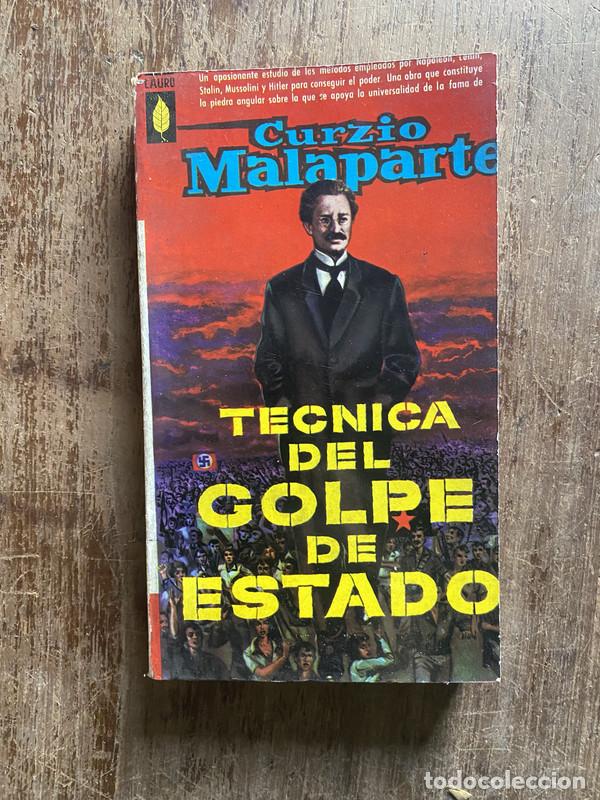 Libri di seconda mano: Tecnica del golpe de estado - Malaparte Curzio