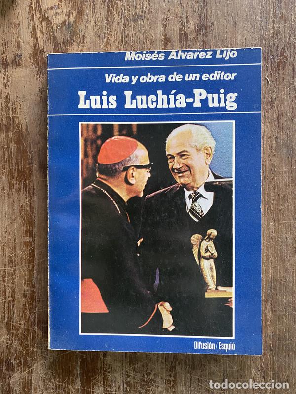 Libri di seconda mano: Luis Luchia-Puig - Alvarez Lijo Moises