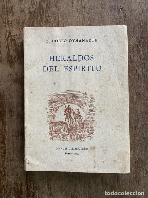 Libri di seconda mano: Heraldos del Espiritu - Oyhanarte Rodolfo