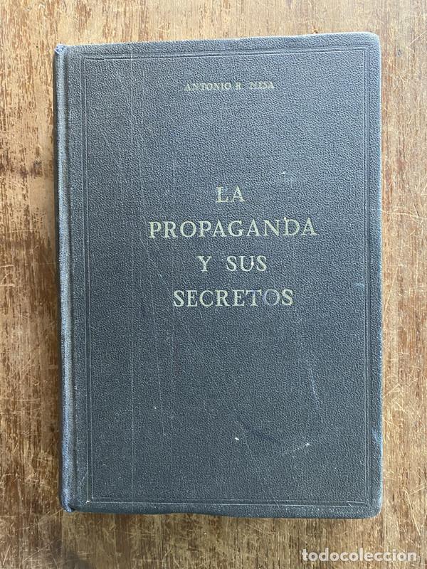 Libri di seconda mano: La Propaganda y Sus Secretos - Mesa Antonio B.