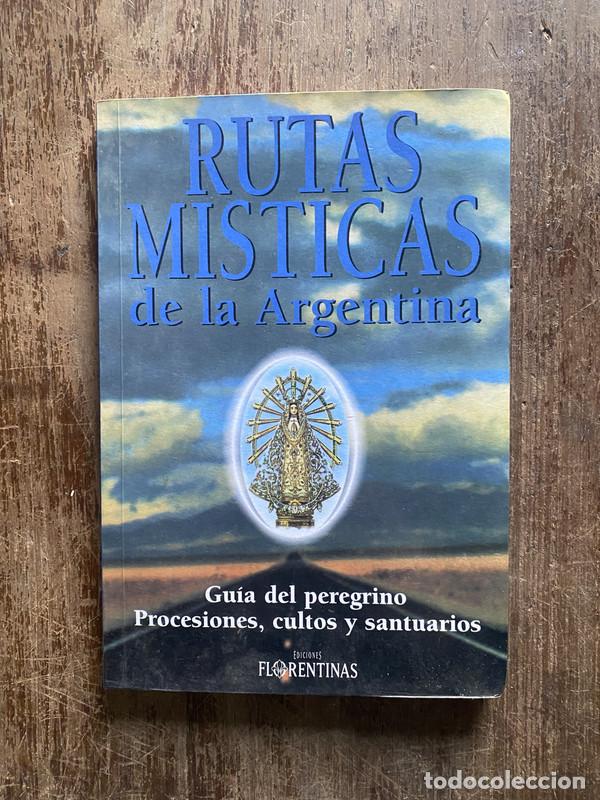 Livres: Rutas Misticas de la Argentina - -