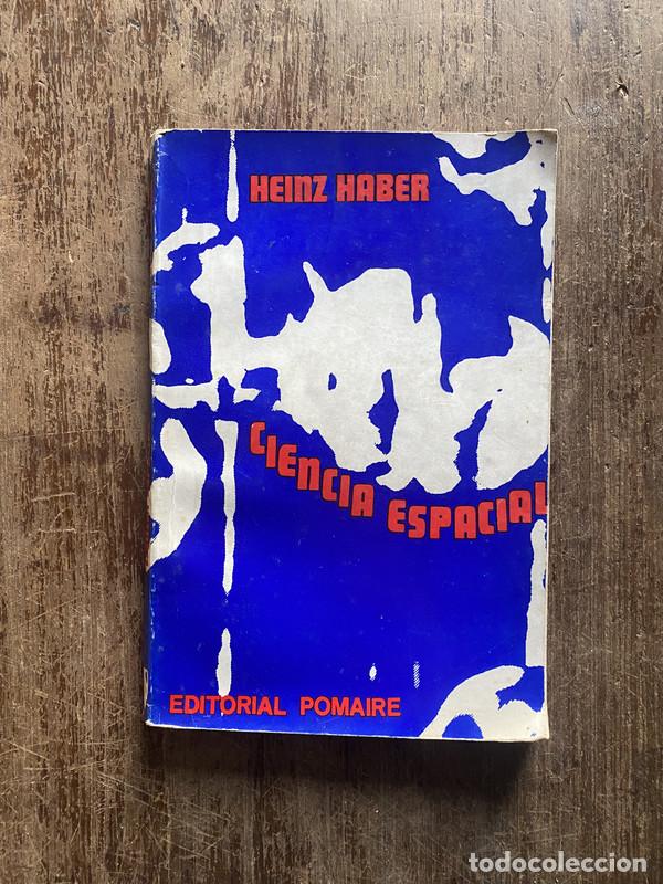 Livres: Ciencia Espacial - Haber Heinz