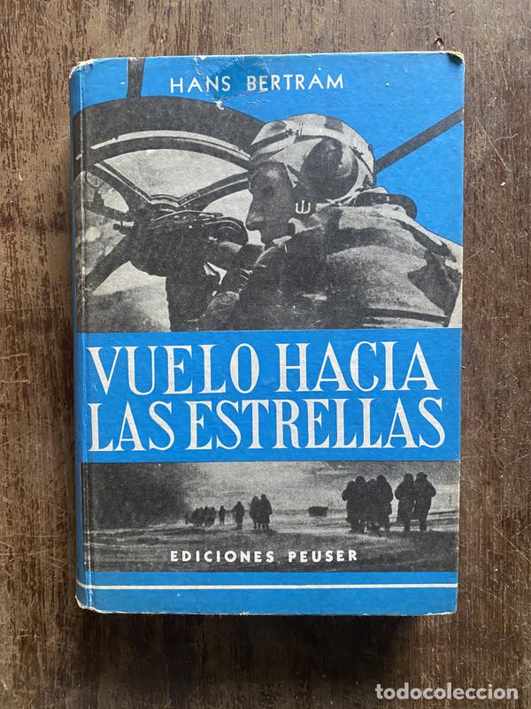 Livres: Vuelo hacia las estrellas - Bertram Hans