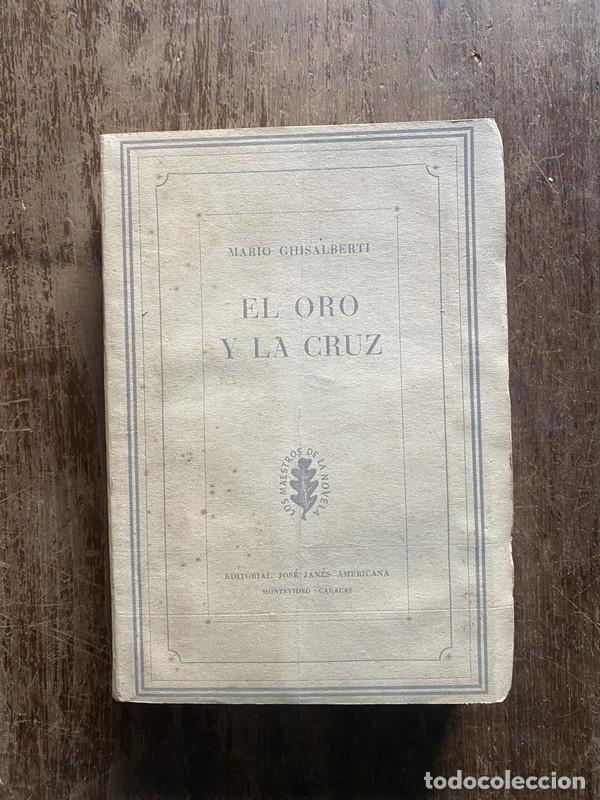 Livres: El oro y la cruz - Ghisalberti Mario