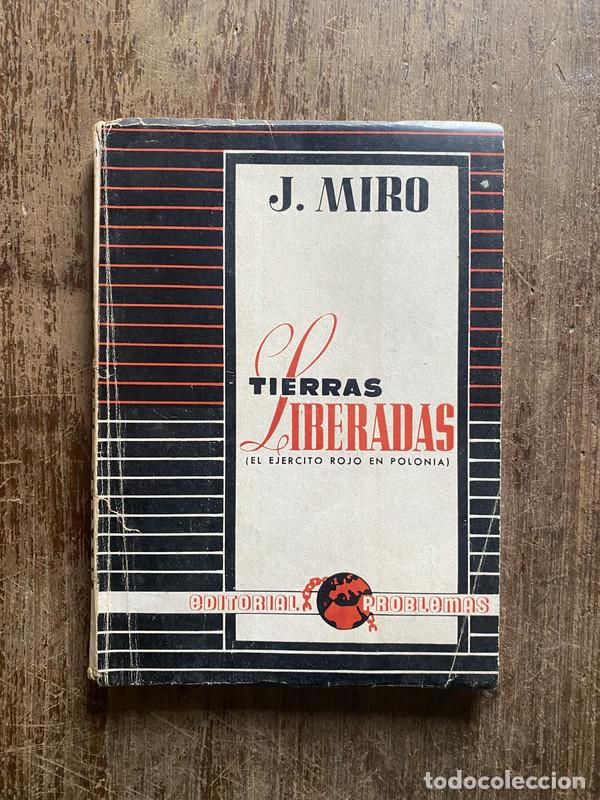 Livres: Tierras Liberadas - Miro J.