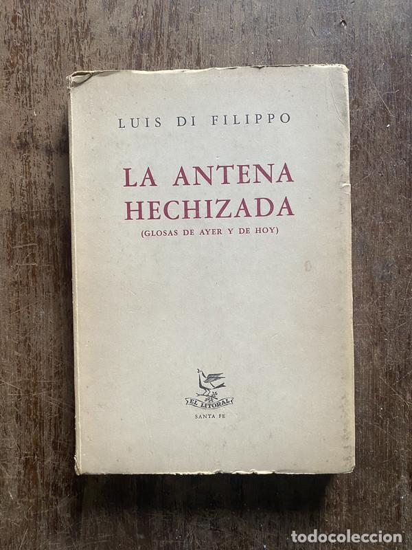 Livres: La antena hechizada - Di Filippo Luis