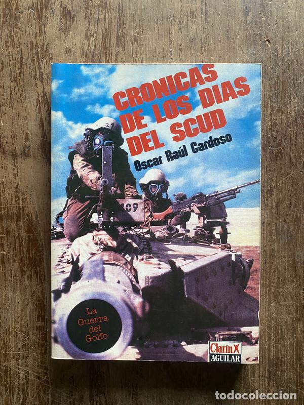 Livres: Cronicas de los dias del Scud - Cardoso Oscar Raul