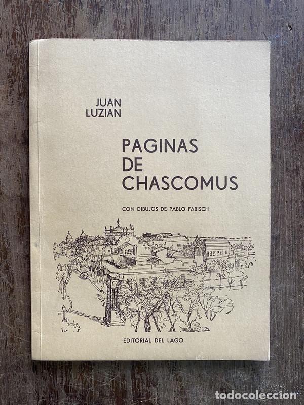 Livres: Paginas de Chascomus - Luzian Juan
