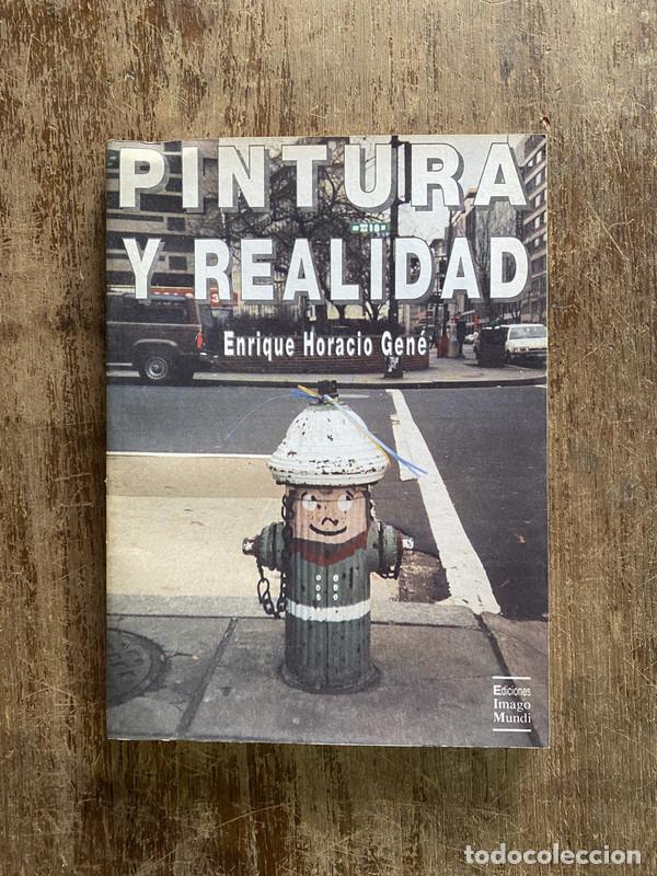 Livres: Pintura y Realidad - Gene Enrique Horacio