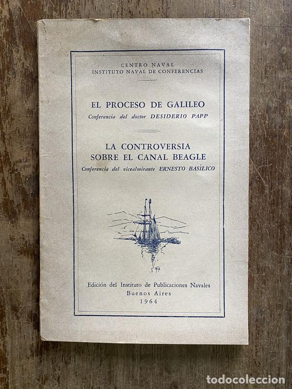 B&uuml;cher: El Proceso de Galileo / La Controversia sobre el Canal Beagle - Papp Desiderio / Basilico Ernesto