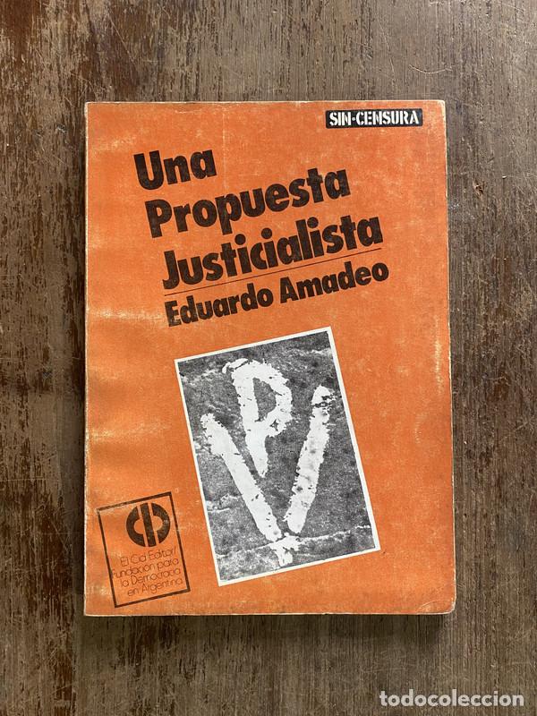 Livros em segunda m&atilde;o: Una Propuesta Justicialista - Amadeo Eduardo