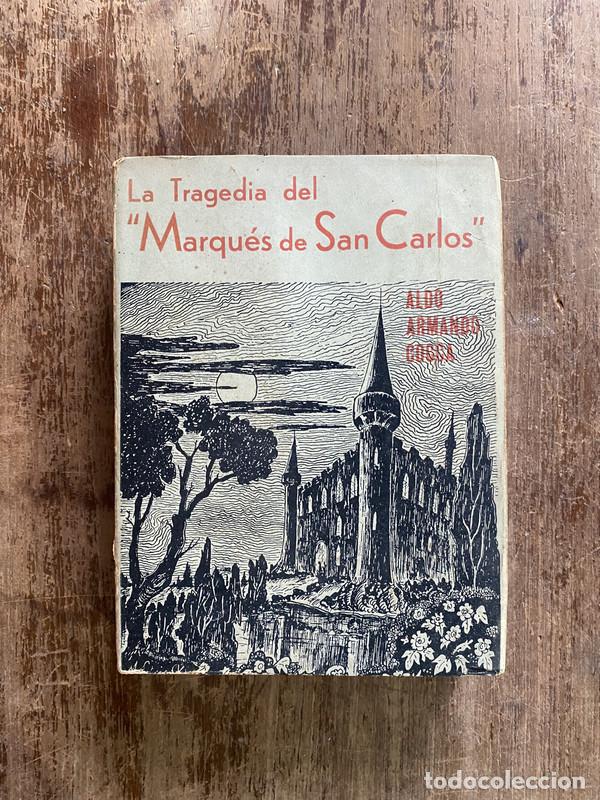 B&uuml;cher: La Tragedia del 'Marques de San Carlos' - Cocca Aldo Armando