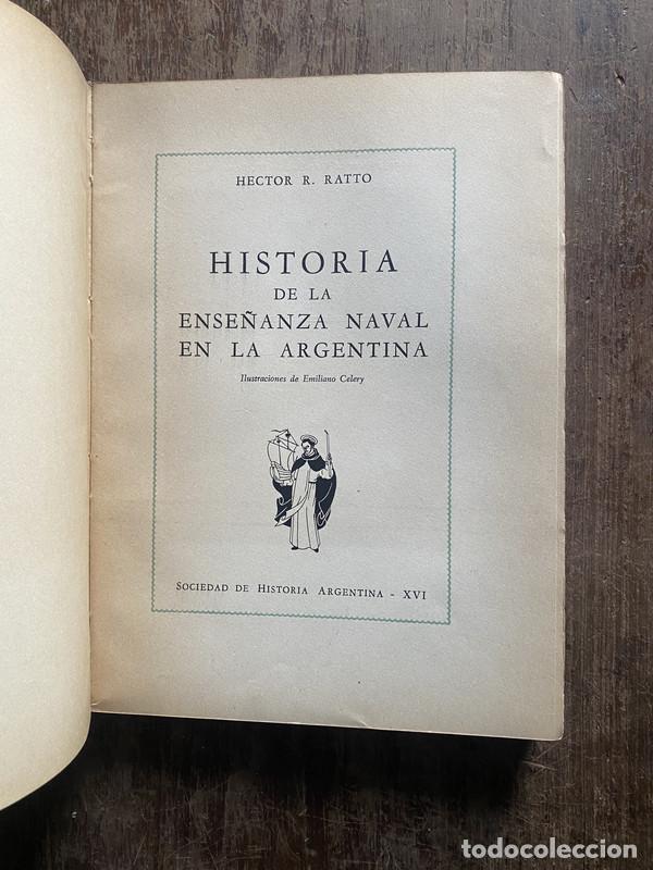 Livres: Historia de la Ense&ntilde;anza Naval en la Argentina - Ratto Hector R.