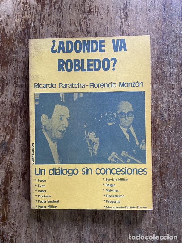 Livres: &iquest;Adonde va Robledo? - Paratcha Ricardo y Monzon Florencio