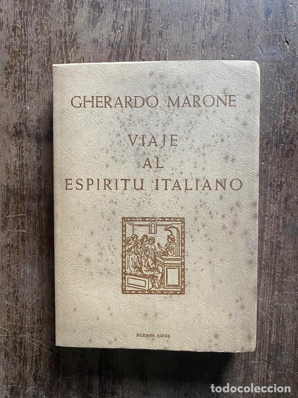 Livres: Viaje al Espiritu Italiano - Marone Gherardo