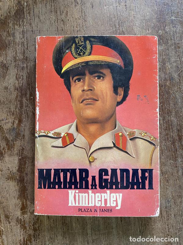 B&uuml;cher: Matar a Gadafi - Kimberley null