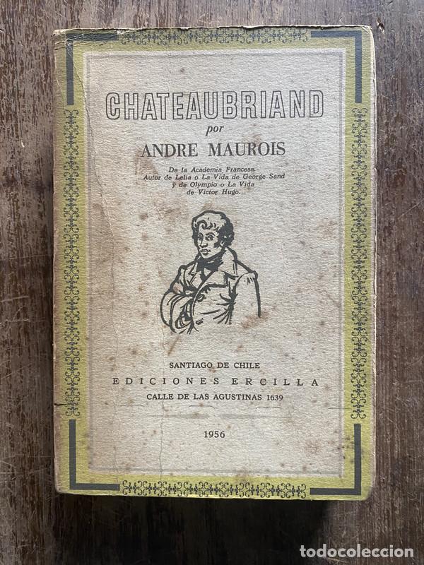 B&uuml;cher: Chateaubriand - Maurois Andre