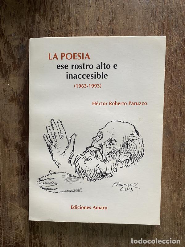 B&uuml;cher: La poesia ese rostro alto e inaccesible - Paruzzo Hector Roberto