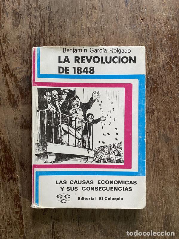 Libri di seconda mano: La Revolucion de 1848 - Garcia Holgado Benjamin