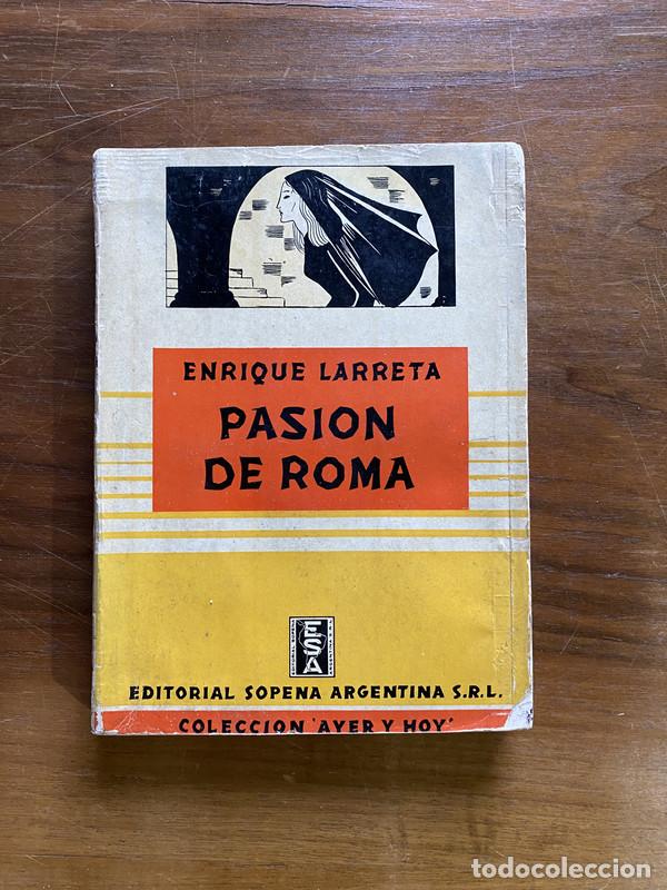 Libri di seconda mano: Pasion de Roma - Larreta Enrique