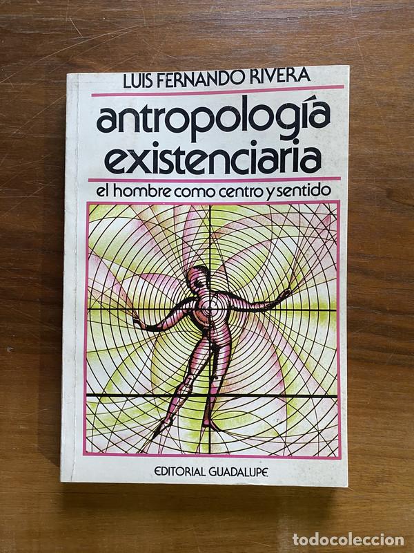 books: Antropologia existenciaria - Rivera Luis Fernando
