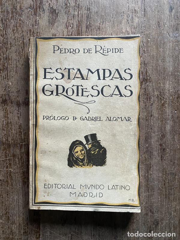 Libros: Estampas Grotescas - De Repide Pedro - Foto 1