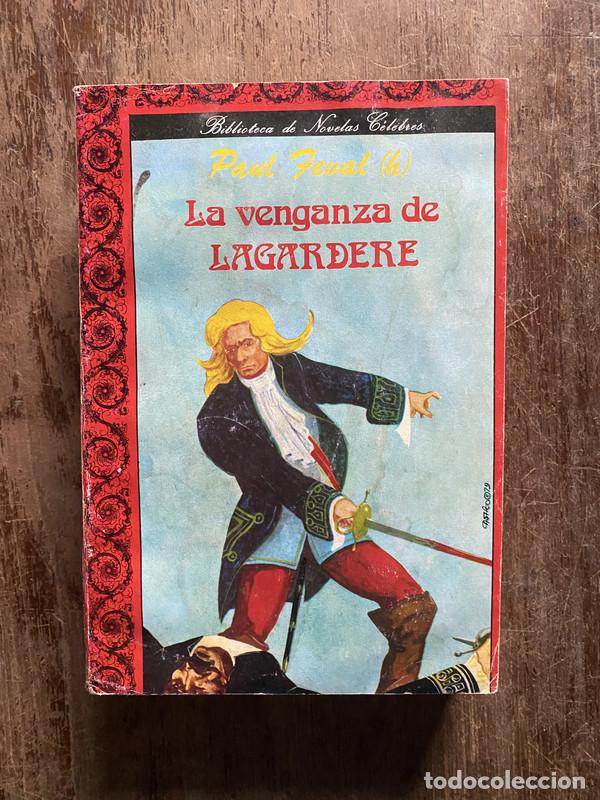 Libros: La venganza de Lagardere - Feval Paul (h) - Foto 1