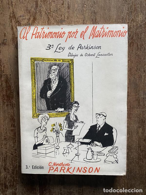 books: Al Patrimonio por el Matrimonio - Parkinson C. Northcote