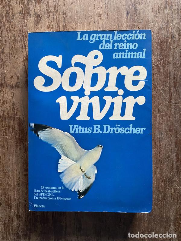 Libros: Sobrevivir - Dr&ouml;scher Vitus B.
