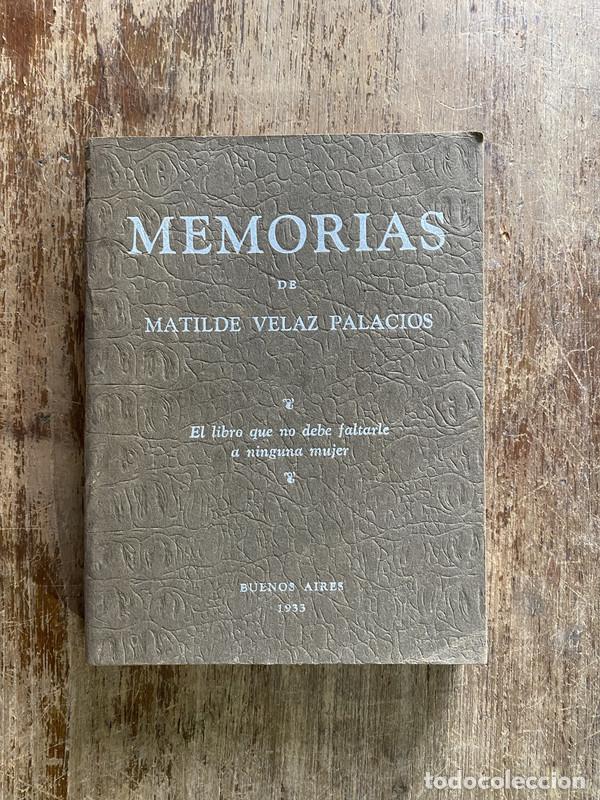 Libros: Memorias - Velaz Palacios Matilde