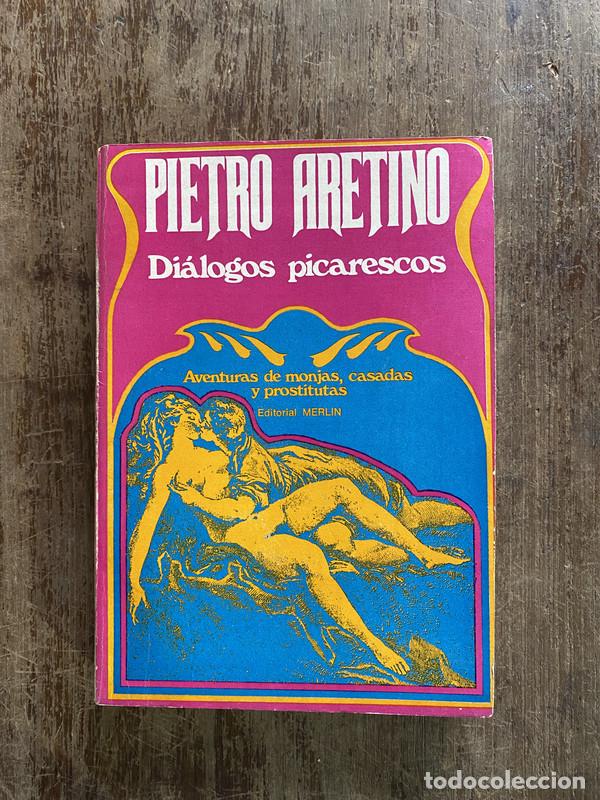 Libros: Dialogos picarescos - Aretino Pietro