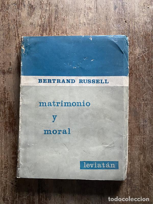 Libros: Matrimonio y moral - Russell Bertrand - Foto 1