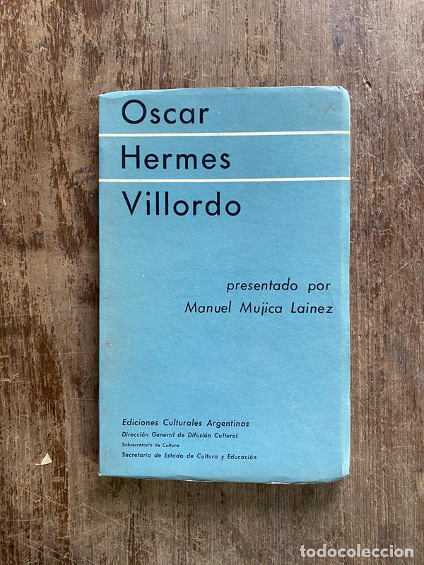 Libros: Oscar Hermes Villordo - Manuel Mujica Lainez
