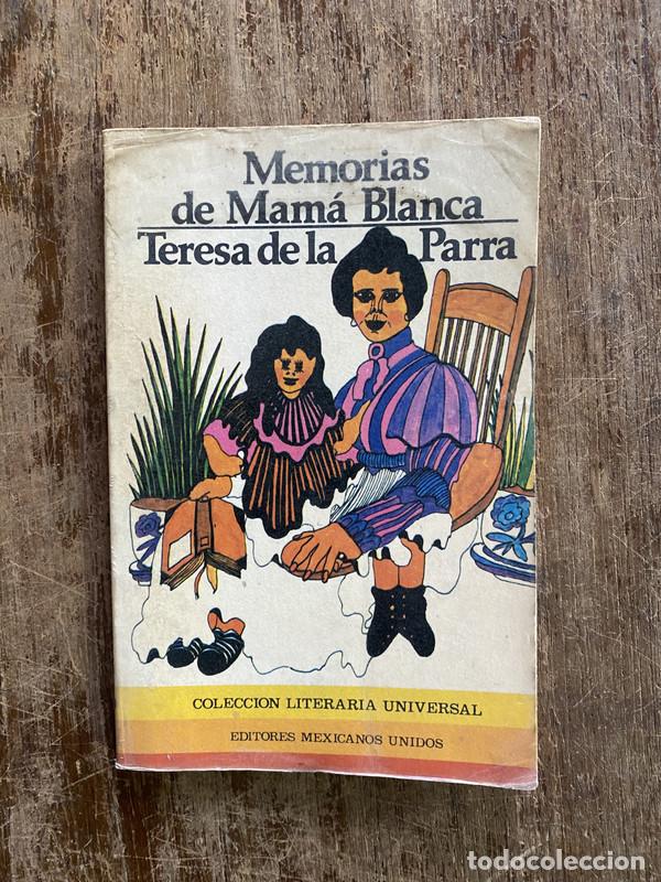 Livros em segunda m&atilde;o: Memorias de Mama Blanca - De la Parra Teresa