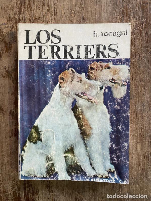 Libri di seconda mano: Los Terriers - Tocagni H.