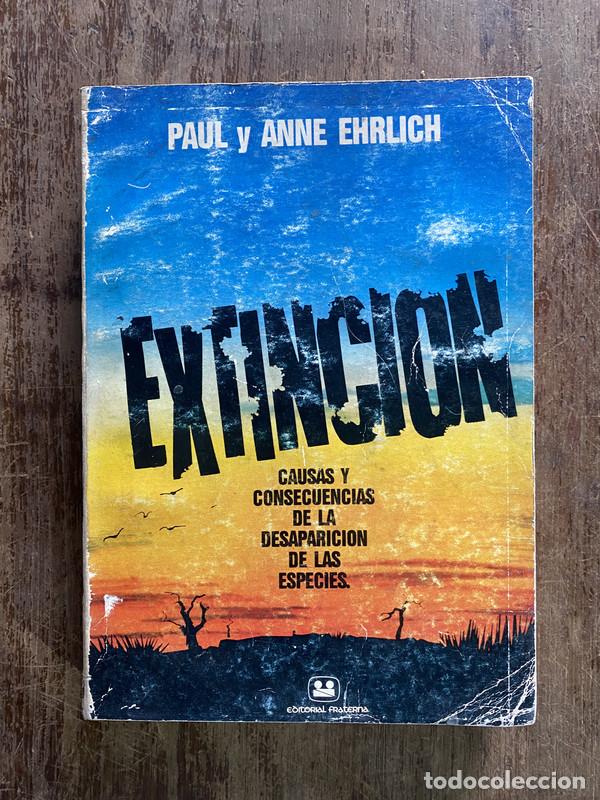 Libri di seconda mano: Extincion - Ehrlich Paul y Anne