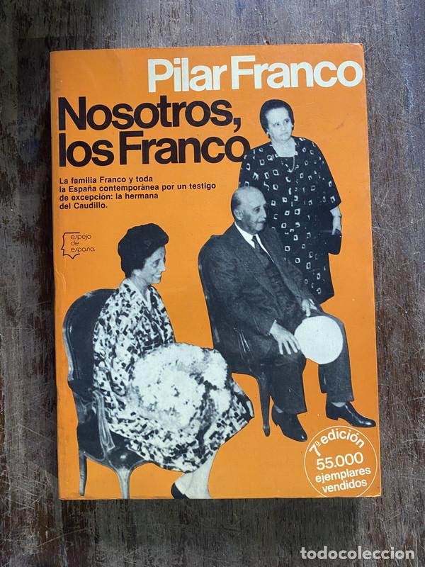 Libri di seconda mano: Nosotros los Franco - Franco Pilar