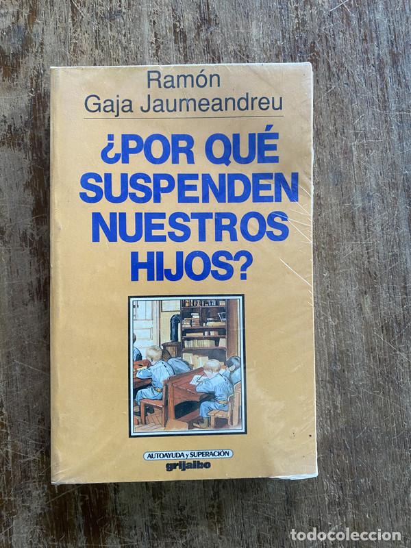 Libri di seconda mano: &iquest;Por que suspenden nuestros hijos? - Gaja Jaumeandreu Ramon