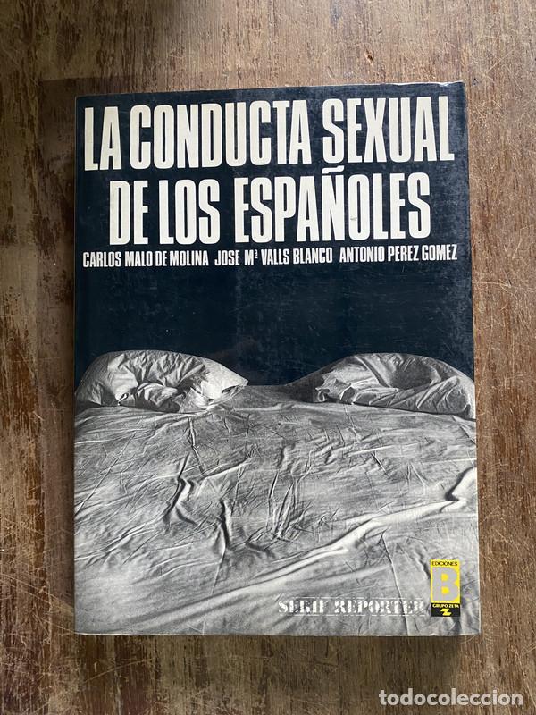 Libri di seconda mano: La conducta sexual de los espa&ntilde;oles - Malo de Molina Carlos / Valls Blanco Jose M&ordf; / Perez Gomez Ant